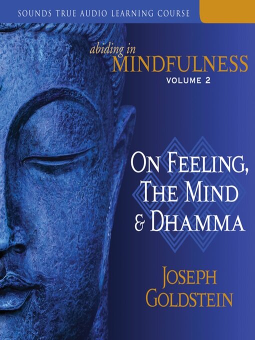 Title details for Abiding in Mindfulness, Volume 2 by Joseph Goldstein - Available